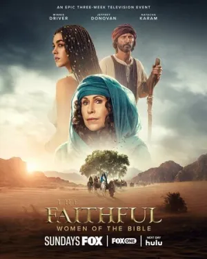 Верующие: женщины Библии (Верные) (сериал 2026)